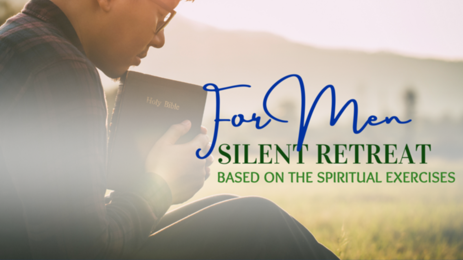 For Men Spiritual Retreat
